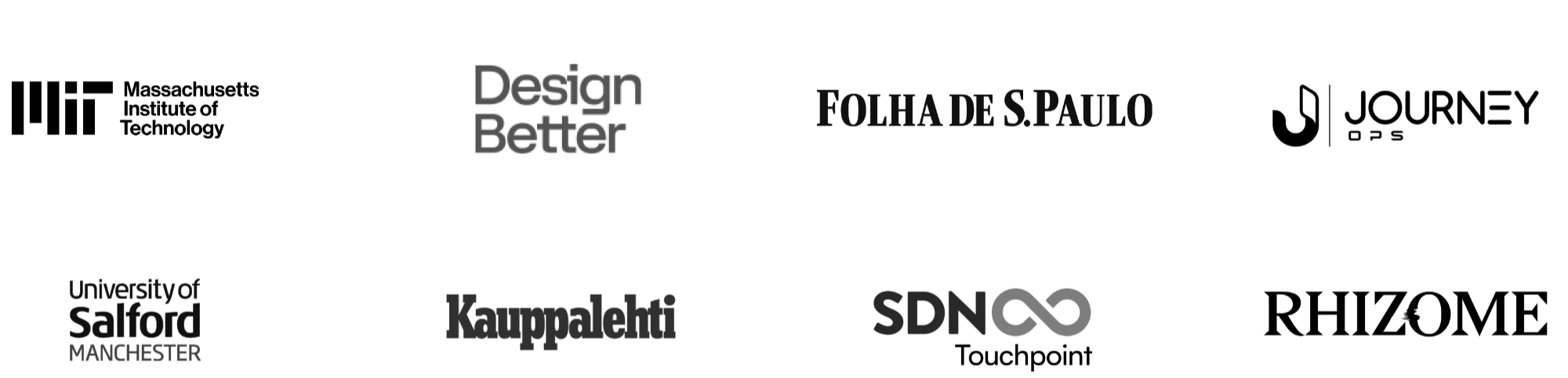 MIT · Design Better · Folha de S.Paulo · JourneyOps · Salford · Kauppalehti · SDN Touchpoint · Rhizome
